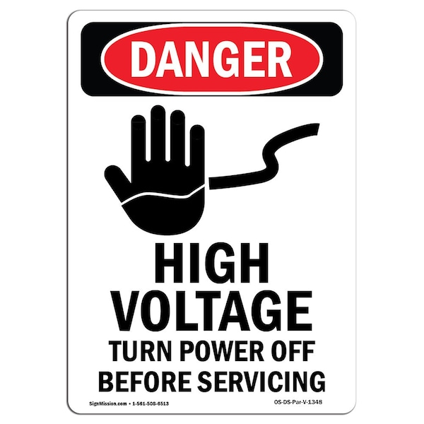 Safety Sign, OSHA Danger, 5" Height, High Voltage Turn Power, Portrait, 10PK